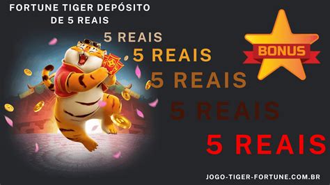 tiger depositos de 5 reais